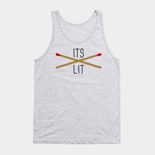 It's Lit Tank Top